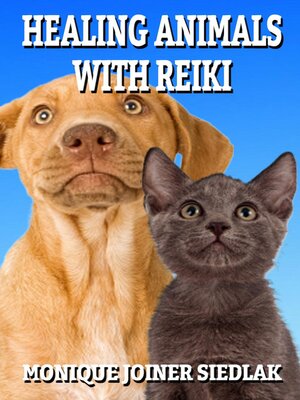 cover image of Healing Animals with Reiki